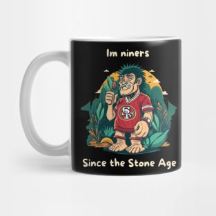 Im niners,49 ers footbal funny cute l victor design Mug